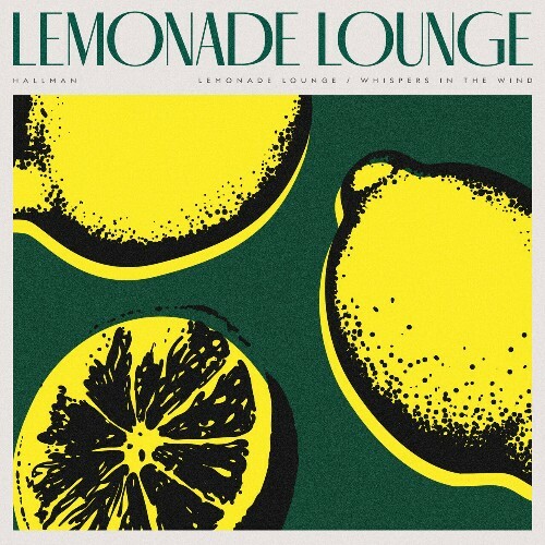  Hallman - Lemonade Lounge (2024) 