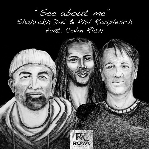 Shahrokh Dini & Phil Rosplesch ft. Colin Corvez - See About Me (2026) Shahrokh Dini & Phil Rosplesch ft. Colin Corvez - See About Me (2026)