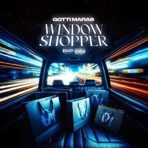  Gotti Maras - Window Shopper (2025) 