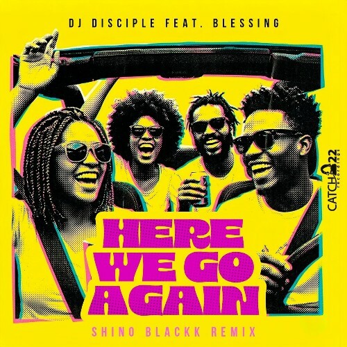DJ Disciple x Blessing — Here We Go Again (Shino Blackk Remix) (2026)