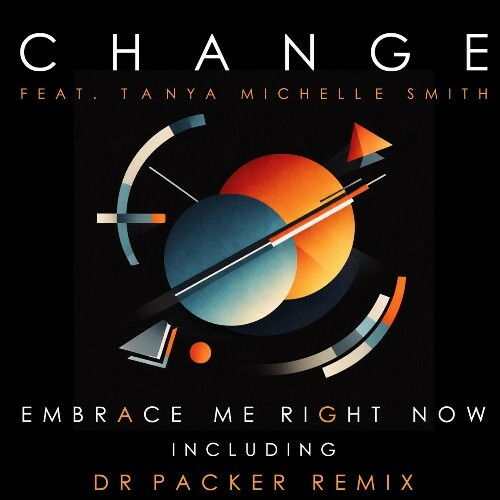 Change - Embrace Me Right Now (2026) Change - Embrace Me Right Now (2026)
