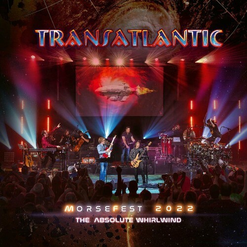  Transatlantic - Live at Morsefest 2022: The Absolute Whirlwind (Night 1) (2024) 