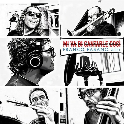  Franco Fasano - Mi Va Di Cantarle Cosi (2025) 