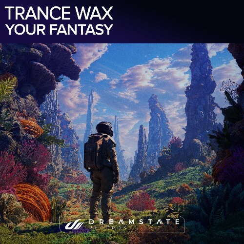  Trance Wax - Your Fantasy (2025) 