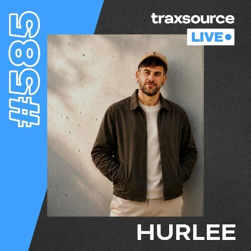  Hurlee - Traxsource Live! 585 (2026-06-16) 