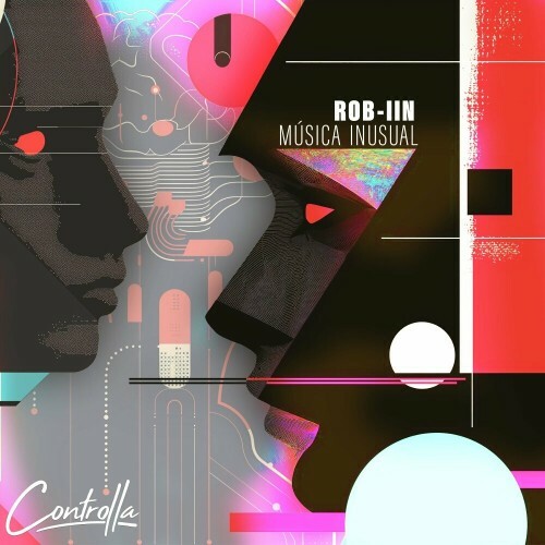  ROB-IIN - Musica Inusual (2024) 