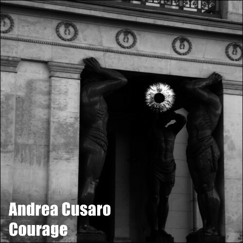  Andrea Cusaro - Courage (2025) 