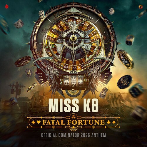 Miss K8 — Fatal Fortune (Official Dominator 2026 Anthem) (2026)