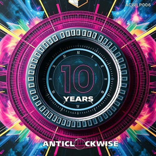 10 Years Of Anticlockwise Music (2024)