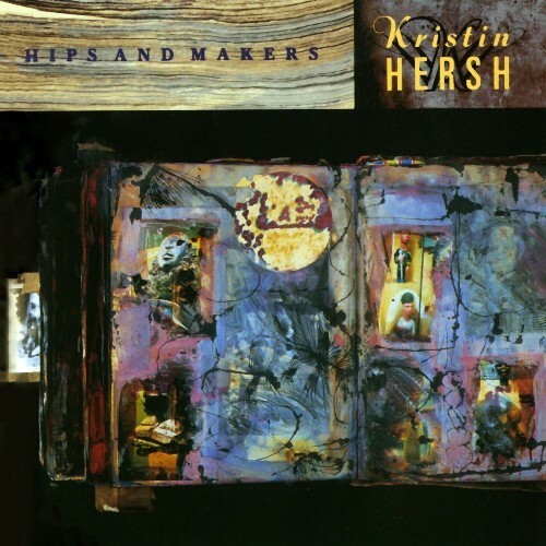  Kristin Hersh - Hips and Makers (30th Anniversary Edition) (2024)  METC93C_o