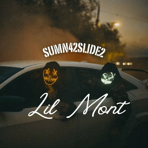  Lil Mont - Sumn42slide2 (2024) 