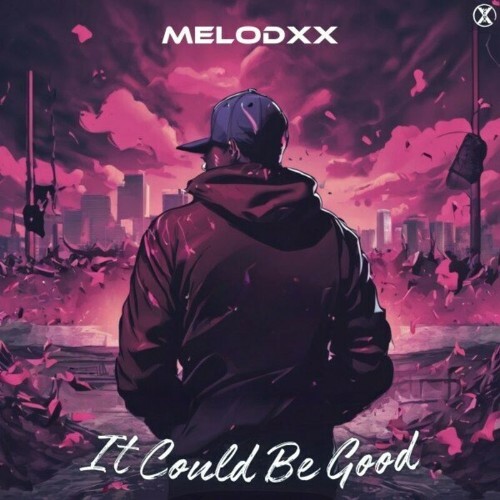  MELODXX - It Could Be Good (2024) 