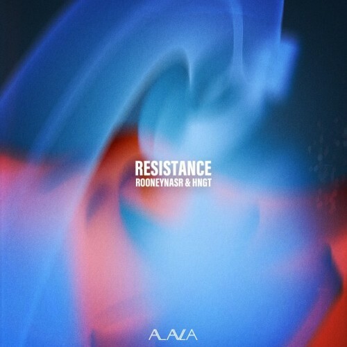 RooneyNasr & HNGT - Resistance (2024)