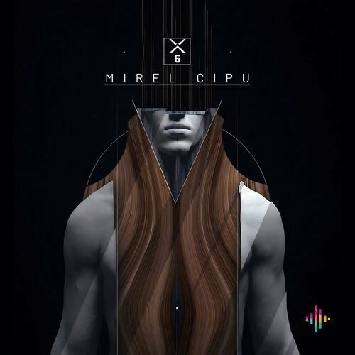  Mirel Cipu - X6 (2026) 