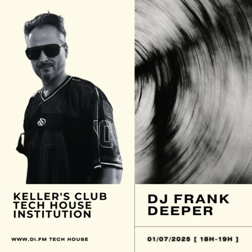  Frank Deeper - Keller's Club 187 (2025-07-01) 