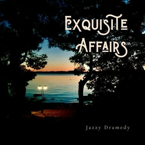  Jona Pesendorfer - Exquisite Affairs (Jazzy Dramedy) (2025) 