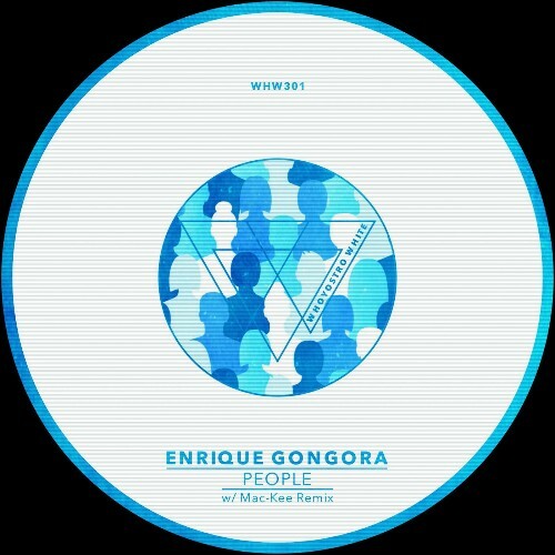  Enrique Gongora - People (w/ Mac-Kee Remix) (2025) 