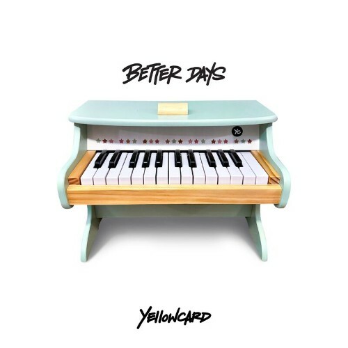 Yellowcard - Better Days (2025) Yellowcard - Better Days (2025)