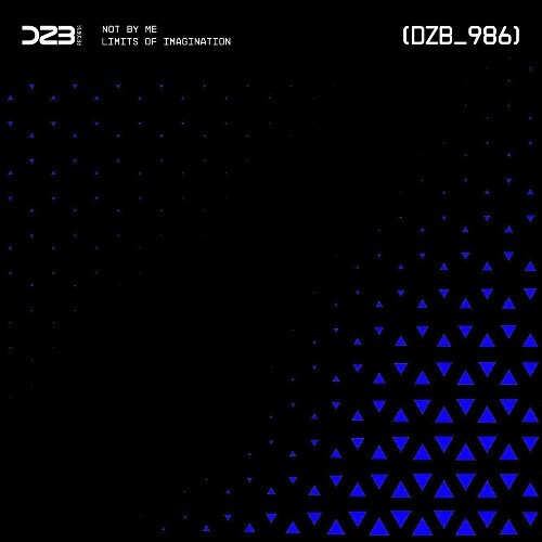  Not By Me - Limits Of Imagination (2025) 