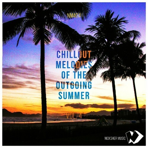  Chillout Melodies of the Outgoing Summer, Vol. 4 (2024) MP3 MEV4DH9_o