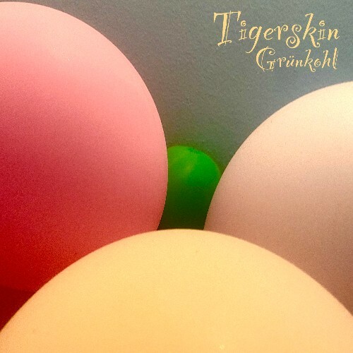  Tigerskin - Gr&#252;nkohl (2025) 