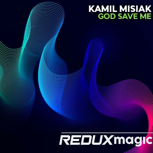  Kamil Misiak - God Save Me (2025) 