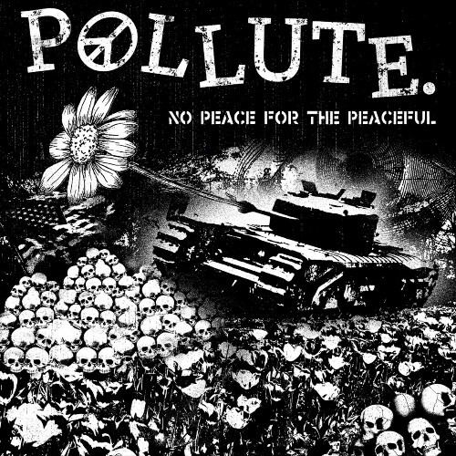  Pollute. - No Peace For The Peaceful (2025) 