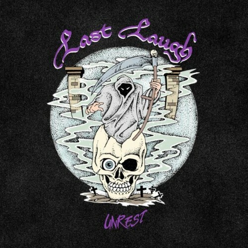 Last Laugh - Unrest (2026) 