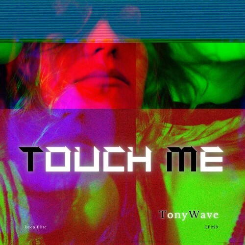  TonyWave - Touch Me (2026) 