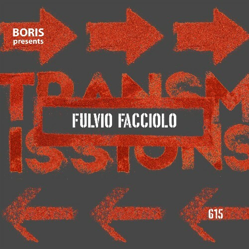  Fulvio Facciolo - Transmissions 615 (2025-10-02) 