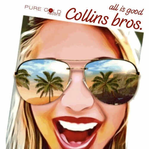  Collins bros. - All Is Good (2025) 