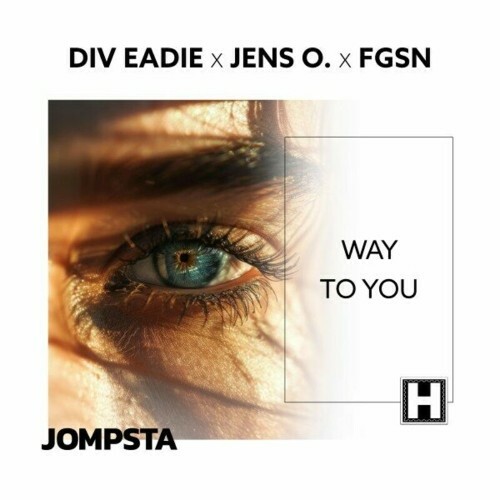 VA -  Div Eadie x Jens O. x FGSN - Way to You (2024) [MP3] MEVAYBJ_o