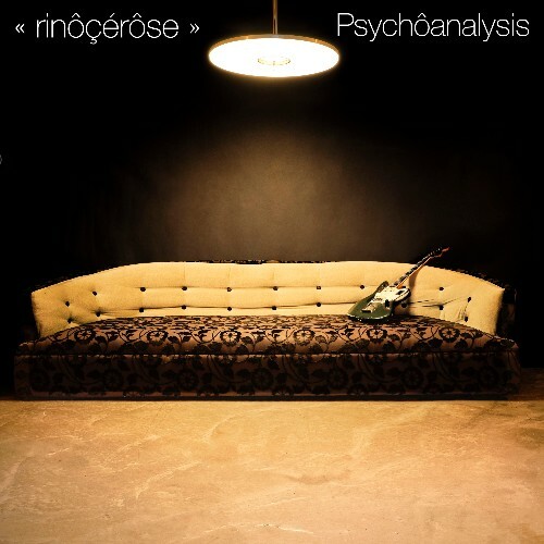  Rinôçérôse - Psychôanalysis (2024) 