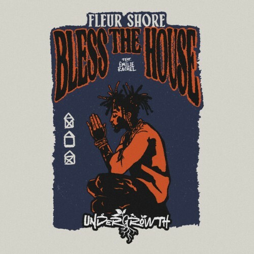 Fleur Shore x Emilie Rachel - Bless The House (2025) Fleur Shore x Emilie Rachel - Bless The House (2025)