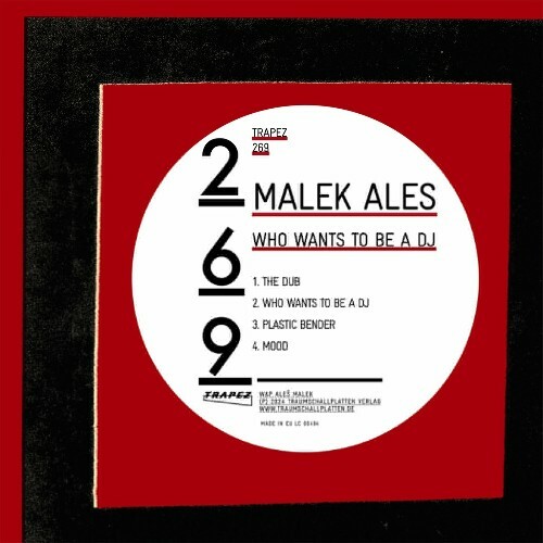  Malek Ales - Who Wants To Be A DJ (2024) 