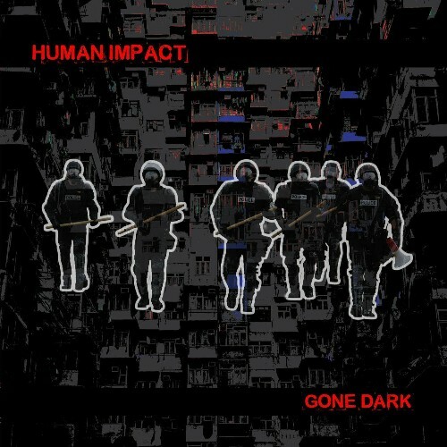  Human Impact - Gone Dark (2024) 