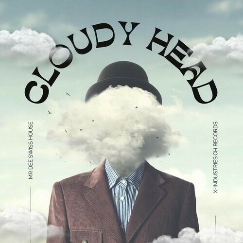  Mr Dee Swiss House - Cloudy Head (2023) 
