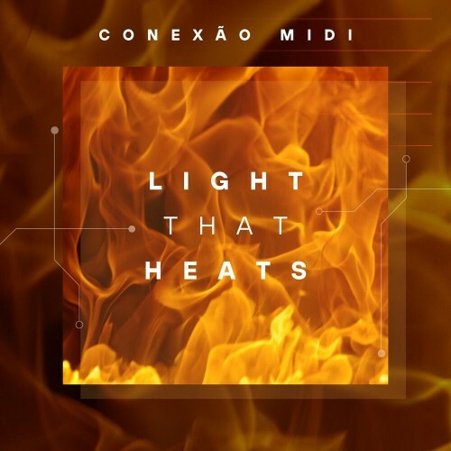  Conexao Midi - Light that Heats (2024) 