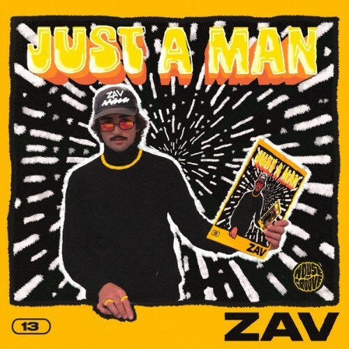  ZAV - Just A Man (2025) 