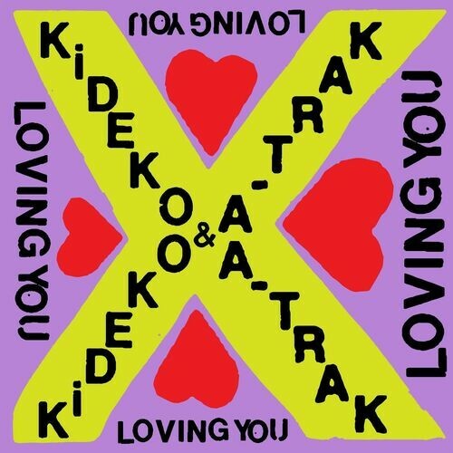  A-Trak & Kideko - Loving You (2025) 