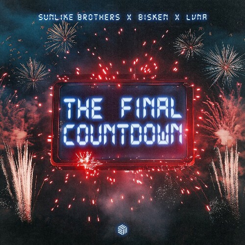  Sunlike Brothers x Bisken x LVNA - The Final Countdown (2024) 