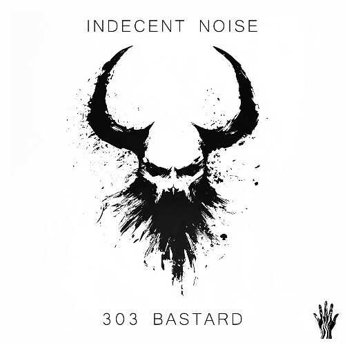  Indecent Noise - 303 Bastard (2024) 