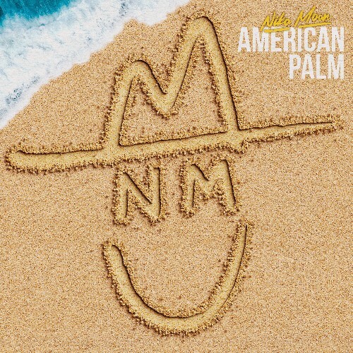  Niko Moon - American Palm (2025) 
