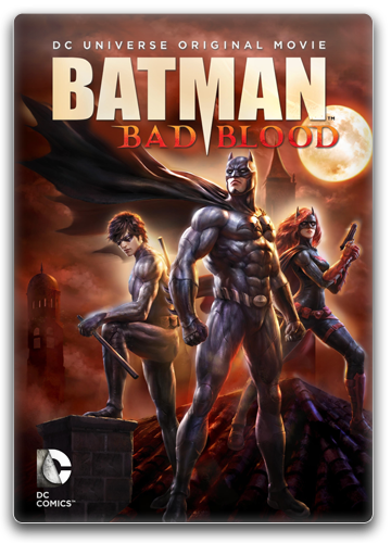 Batman: Mroczne Czasy / Batman: Bad Blood (2016) PL.720p.BDRip.XviD.AC3-ODiSON / Lektor PL