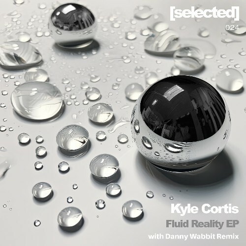  Kyle Cortis - Fluid Reality (2025) 