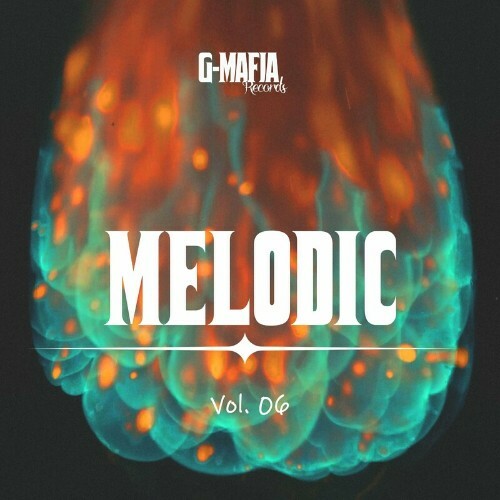  G-Mafia Melodic, Vol. 06 (2024) 
