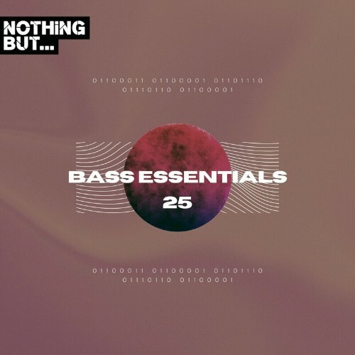  Nothing But... Bass Essentials, Vol. 25 (2024) 