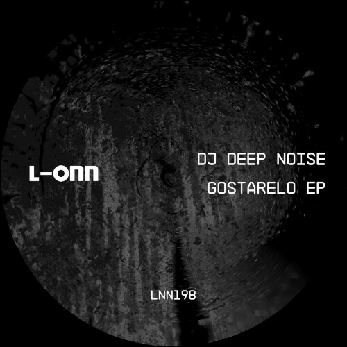  DJ Deep Noise - Gostarelo (2026) 