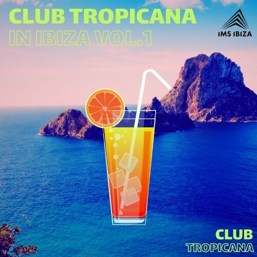  Club Tropicana In Ibiza Vol.1 (2024) 