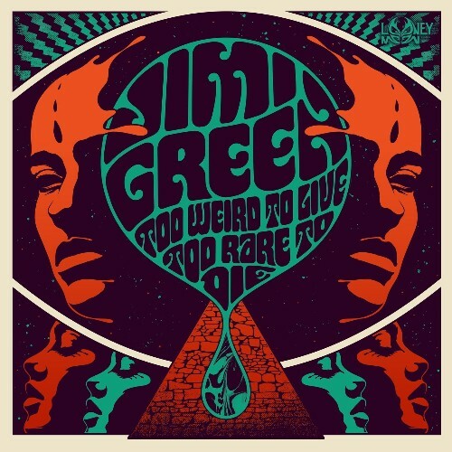  Jimi Green - Too Weird To Live Too Rare To Die (2025) 